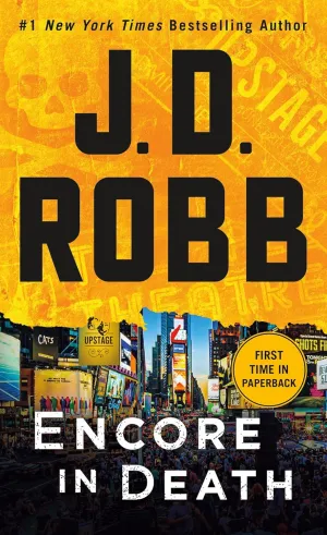 Encore in Death: An Eve Dallas Novel (In Death, 56) Mass Market Paperback  July 25, 2023