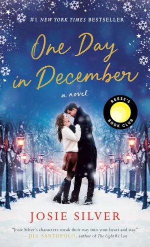 One Day in December: Reese's Book Club: A Novel Mass Market Paperback  November 10, 2020