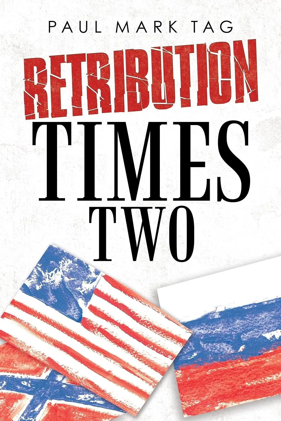 Retribution Times Two Paperback  June 15, 2021